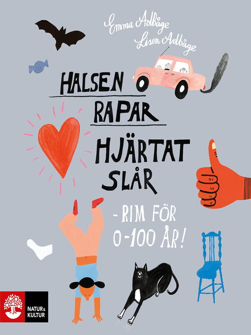 Title details for Halsen rapar, hjärtat slår--rim för 0-100 år! by Emma Adbåge - Available